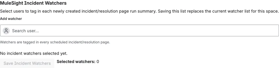 Incident watchers panel focus